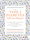 Cover image for The Type 1 Diabetes Self-Care Manual